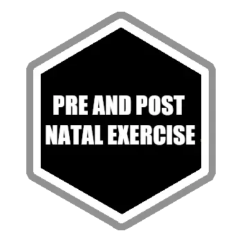 Pre and post natal exercise